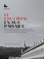 El Escorial en sus paisajes: Análisis fotográfico e histórico de la transformación del paisaje escurialense y la percepción del Monasterio