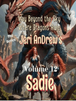 Sadie: Way Beyond the Sky, Where Dragons Rule, #12