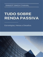 Tudo sobre Renda Passiva: Estratégias, Metas e Desafios