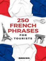 250 French Phrases for Tourists: Easy French Phrases Book