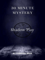 30 Minute Mystery - Shadow Play