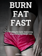 Burn Fat Fast By Stopping Stress Eating