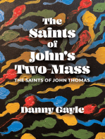 The Saints of John's Two-Mass: The Saints of John Thomas