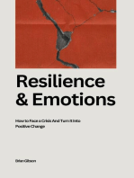 Resilience And Emotions How to Face a Crisis And Turn It Into Positive Change