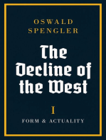 The Decline of the West: Form and Actuality