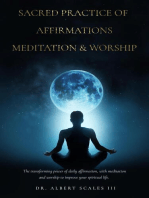 Sacred Practice of Affirmation, Meditation, & Worship