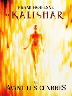 Le Kalishar: Avant les Cendres