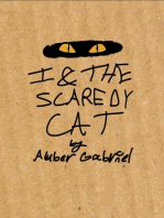 I & the Scaredy Cat