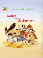 Bastian und die Zauberfeder