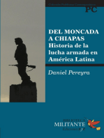 Del Moncada a Chiapas: Historia de la lucha armada en América Latina 