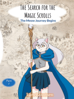 The Search for the Magic Scrolls: The Meow Journey Begins