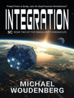 Integration: Book Two of The Singularity Chronicles: The Singularity Chronicles, #2