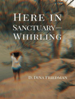 Here in Sanctuary-Whirling