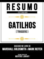 Resumo Estendido - Gatilhos (Triggers) - Baseado No Livro De Marshall Goldsmith E Mark Reiter