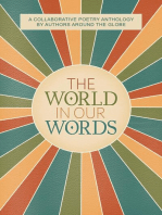 The World In Our Words: A Collaborative Poetry Anthology By Authors Around The Globe