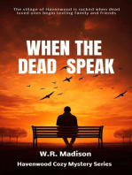 When The Dead Speak: Northwoods Cozy Mystery, #4