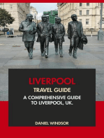 Liverpool Travel Guide: A Comprehensive Guide to Liverpool, UK