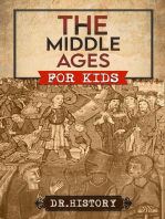 The Middle Ages: The Surprising History of the Middle Ages for Kids