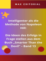 Intelligenter als die Methode von Napoleon Hill: Die Ideen des Erfolgs in Frage stellen aus dem Buch "Smarter Than the Devil" – Band 13: Der Irrtum des "positiven Denkens": Die Glücksbranche entlarven