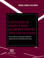 A Efetivação do Direito à Saúde no Presídio Feminino Santa Luzia em Alagoas:  uma análise da viabilidade do controle judicial das políticas públicas de saúde