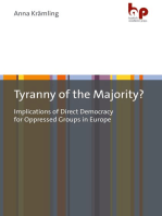 Tyranny of the Majority?