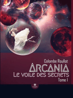 Le voile des secrets - Tome 1: Arcania