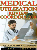 Medical Utilization Review Coordinator - The Comprehensive Guide: Vanguard Professionals