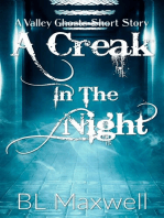 A Creak In The Night: Valley Ghosts Series