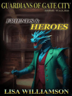 Friends and Heroes