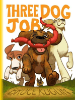Three Dog Job: The Lucky Chronicles, #1