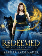 Redeemed: Wolves of Black Bird, #3