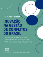 Inovação na gestão de conflitos do Brasil: a importância da difusão prática e do conhecimento sobre as formas consensuais de resolução de conflitos