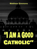 "I Am a Good Catholic"