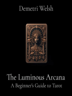 The Luminous Arcana: A Beginner's Guide to Tarot