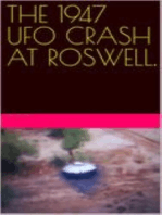 The 1947 UFO Crash at Roswell.