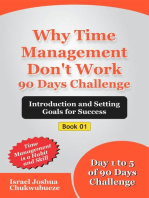 Why Time Management Don't Work: Introduction and Setting Goals for Success