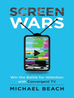 Screen Wars: Win the Battle for Attention with Convergent TV