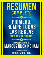 Resumen Completo - Primero, Rompe Todas Las Reglas (First, Break All The Rules) - Basado En El Libro De Marcus Buckingham: (Edicion Extendida)