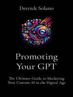Promoting Your GPT: The Ultimate Guide to Marketing Your Custom AI in the Digital Age