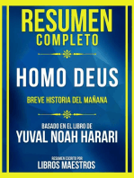 Resumen Completo - Homo Deus - Breve Historia Del Mañana - Basado En El Libro De Yuval Noah Harari: (Edicion Extendido)