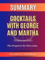 Summary of Cocktails with George and Martha by Philip Gefter:The Prequel to We Were Liars: A Comprehensive Summary
