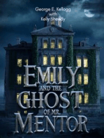 Emily and the Ghost of Mr. Mentor: #1 Gregory Keller Serie
