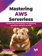 Mastering AWS Serverless: Architecting, developing, and deploying serverless solutions on AWS (English Edition)