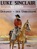 Durango – der Unbeugsame
