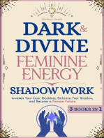 Dark and Divine Feminine Energy, Shadow Work 3 Books in 1