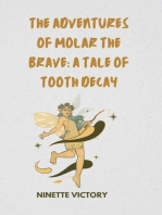 The Adventures of Molar the Brave