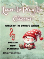 Learn to Play the Classics March of the Dwarfs Edition