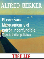 El comisario Marquanteur y el patrón inconfundible: Francia thriller policiaco