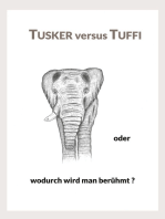 Tusker versus Tuffi: Wahre Erlebnisse mit einem charismatischen Elefantenbullen