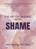 The Art of Dealing With Shame: Self-Care, #3